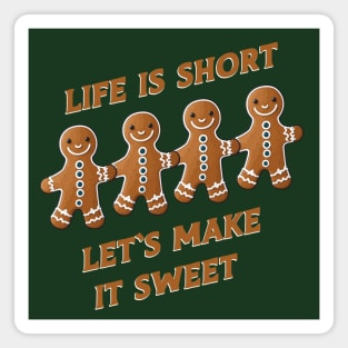 life is short Magnet